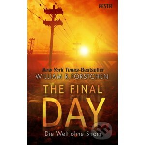 The Final Day - William R. Forstchen