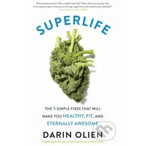 SuperLife - Darin Olien