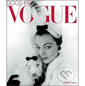 Dogs in "Vogue" - Judith Watt