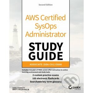 AWS Certified SysOps Administrator: Study Guide - Brett McLaughlin, Sara Perrott
