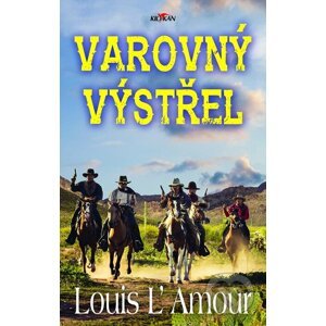 E-kniha Varovný výstřel - Louis L'Amour