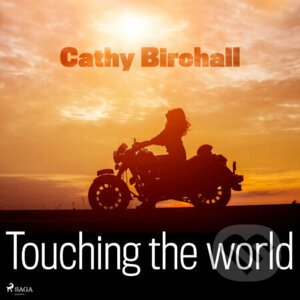 Touching the World (EN) - Cathy Birchall