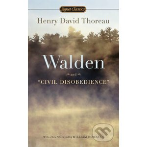 Walden And Civil Disobedience - Henry David Thoreau