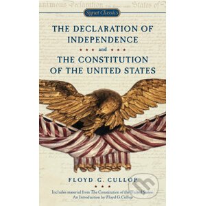 The Declaration of Independence and Constitution of the United States - Signet