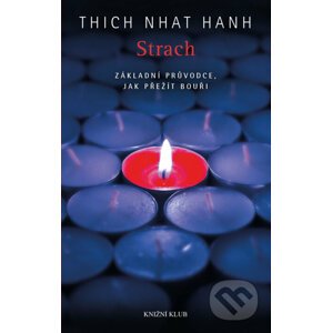 E-kniha Strach. Základní průvodce, jak přežít... - Thich Nhat Hanh