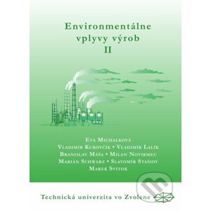 Environmentálne vplyvy výrob II. časť - Eva Michalková a kol.