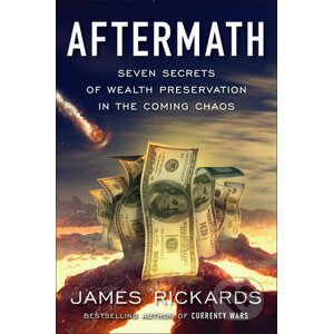Aftermath - James Rickards