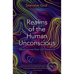 Realms of the Human Unconscious - Stanislav Grof