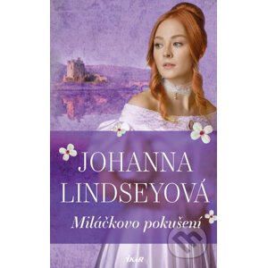 E-kniha Miláčkovo pokušení - Johanna Lindsey