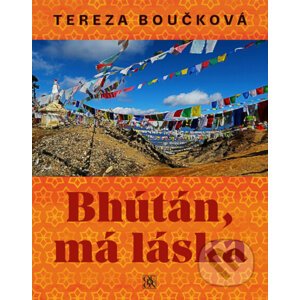 E-kniha Bhútán, má láska - Tereza Boučková