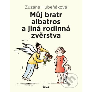 E-kniha Můj bratr albatros a jiná rodinná zvěrstva - Zuzana Hubeňáková