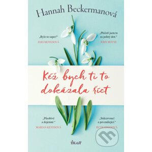 E-kniha Kéž bych ti to dokázala říct - Hannah Beckerman