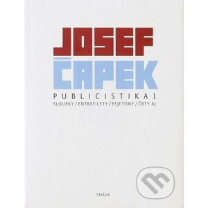 E-kniha Publicistika 1 - Josef Čapek