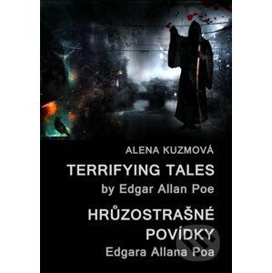E-kniha Terrifying Tales by Edgar Allan Poe / Hrůzostrašné povídky Edgara Allana Poa - Alena Kuzmová