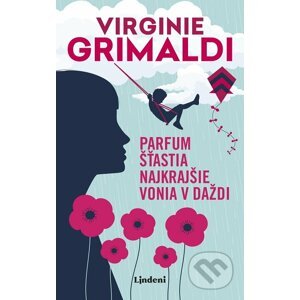 E-kniha Parfum šťastia najkrajšie vonia v daždi - Virginie Grimaldi