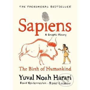 Sapiens: The Birth of Humankind - Yuval Noah Harari, Daniel Casanave (ilustrácie)