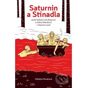 Saturnin a stínadla - Alžběta Prknářová