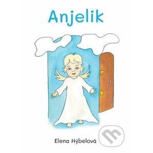 Anjelik - Elena Hýbelová