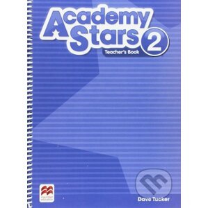 Academy Stars 2 - Teacher's Book Pack - Dave Tucker