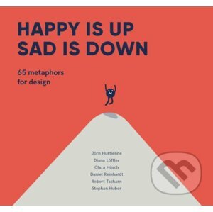 Happy is Up, Sad is Down - Jörn Hurtienne, Diana Löffler, Clara Hüsch