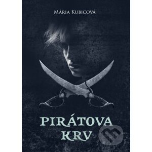Pirátova krv - Mária Kubicová