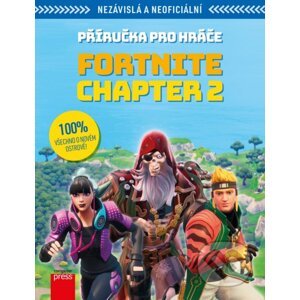 Fortnite Chapter 2: Příručka pro hráče - Computer Press