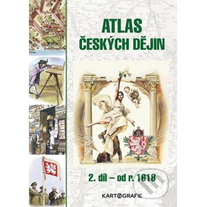 Atlas českých dějin - Eva Semotanová