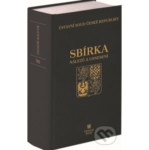 Sbírka nálezů a usnesení Ústavní soud České republiky - C. H. Beck