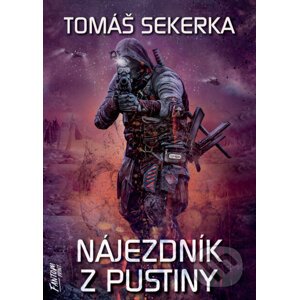 E-kniha Nájezdník z Pustiny - Tomáš Sekerka