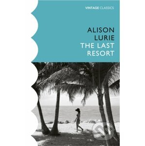 The Last Resort - Alison Lurie