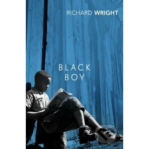 Black Boy - Richard Wright