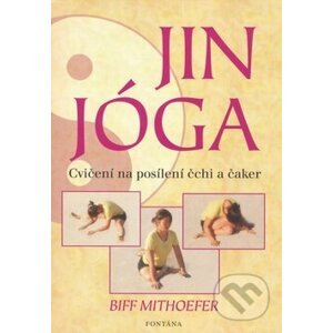 Jin jóga - Biff Mithoefer