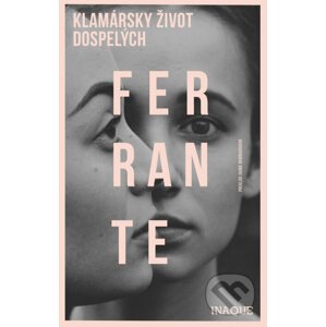 E-kniha Klamársky život dospelých - Elena Ferrante