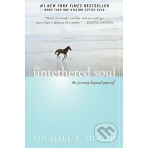 The Untethered Soul - Michael A. Singer
