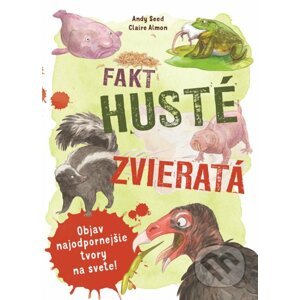 Fakt husté zvieratá - Andy Seed, Claire Almon