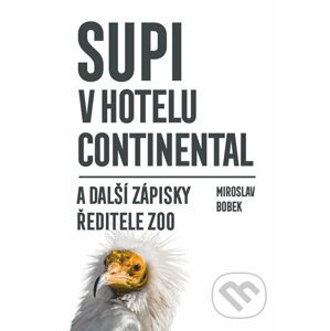 Supi v hotelu Continental - Miroslav Bobek