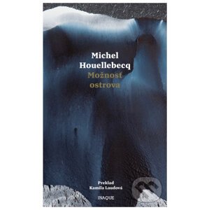 Možnosť ostrova - Michel Houellebecq