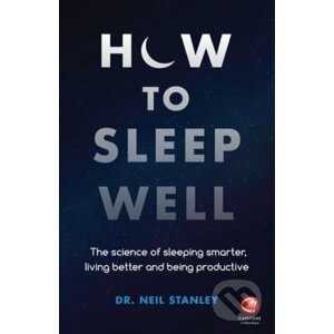 How to Sleep Well - Neil Stanley