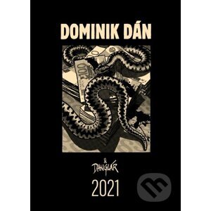Nástenný kalendár Dominik Dán 2021 - Dominik Dán, Jozef „Danglár“ Gertli