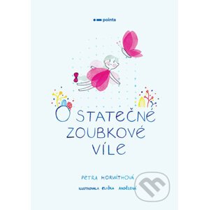 E-kniha O statečné zoubkové víle - Petra Horváthová