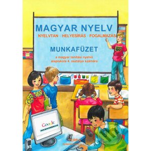 Magyar nyelv 4 - Munkafüzet - Fülöp Mária, Szilágyi Ferencné
