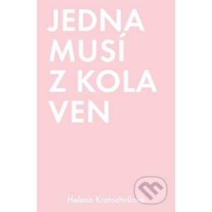 E-kniha Jedna musí z kola ven - Helena Kratochvílová
