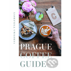 E-kniha Prague Coffee Guide - Veronika Tázlerová