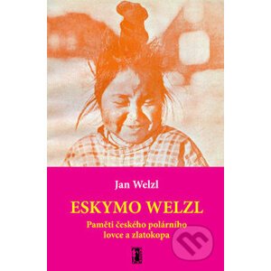 Eskymo Welzl - Jan Welzl