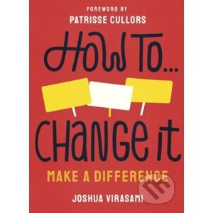 How To Change It - Joshua Virasami