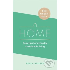 The Green Edit: Home - Kezia Neusch