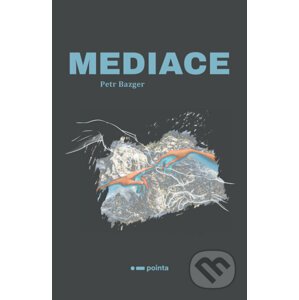 E-kniha Mediace - Petr Bazger