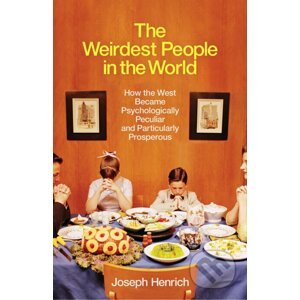 The Weirdest People in the World - Joseph Henrich