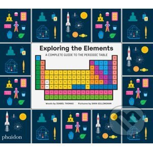 Exploring the Elements - Isabel Thomas (Author), Sara Gillingham (ilustrácie)