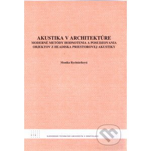 Akustika v architektúre - Monika Rychtáriková